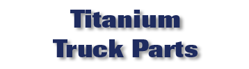 Titanium Truck Parts